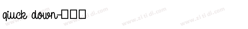 qiuck down字体转换